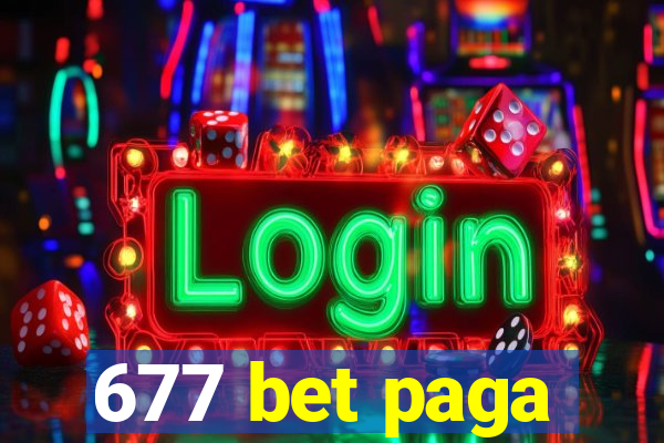 677 bet paga